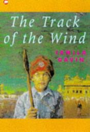 book cover of The Track of the Wind by Jamila Gavin