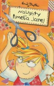 book cover of Amelia Jane: Naughty Amelia Jane by Enid Blyton