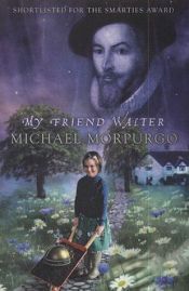 book cover of My friend Walter by Michael Morpurgo