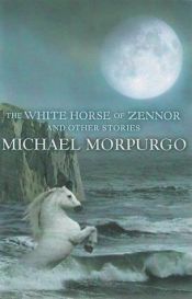 book cover of The White Horse of Zennor by Michael Morpurgo