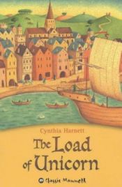 book cover of The Load of Unicorn by Cynthia Harnett