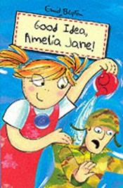 book cover of Good Idea, Amelia Jane! (Amelia Jane) by Enid Blyton