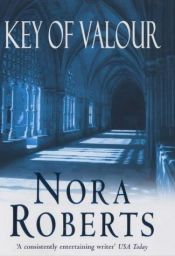 book cover of Key of valor by Nora Robertsová