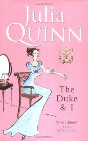 book cover of The Duke and I by Julia Quinn