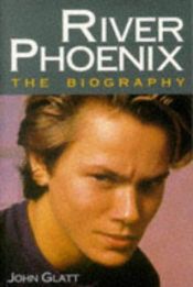 book cover of River Phoenix by John Glatt