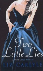 book cover of Two Little Lies by Liz Carlyle