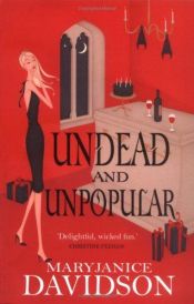 book cover of Undead and Unpopular by MaryJanice Davidson