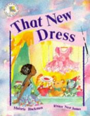 book cover of A New Dress for Maya by Malorie Blackman