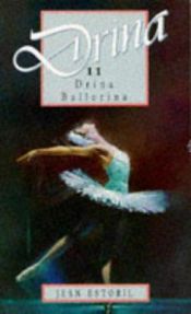 book cover of Drina Ballerina (Simon & Schuster young books) by Jean Estoril