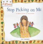 book cover of Stop Picking On Me (A First Look At Series) by Lesley Harker|Pat Thomas