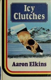 book cover of Icy Clutches (Gideon Oliver Mystery #6) by Aaron Elkins