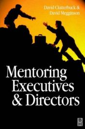 book cover of Mentoring Executives and Directors by David Clutterbuck