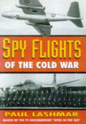 book cover of Spy flights of the Cold War by Paul Lashmar