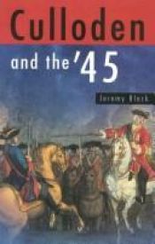 book cover of Culloden and the '45 by Jeremy Black