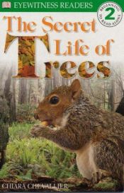 book cover of The Secret Life of a Tree (Elementary) by DK Publishing
