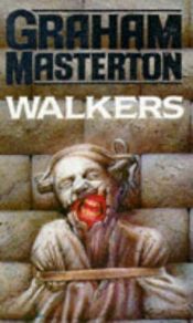 book cover of The Walkers by Грэхэм Мастертон