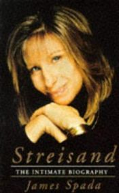 book cover of Streisand: The Intimate Biography by James Spada