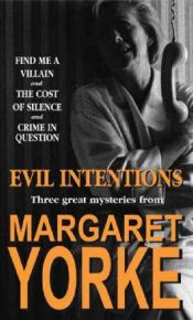 book cover of Margaret Yorke Omnibus: Evil Intentions by Margaret Yorke