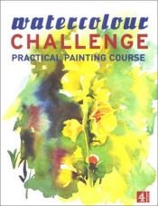 book cover of "Watercolour Challenge": Practical Painting Course by Eaglemoss