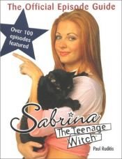 book cover of Sabrina the Teenage Witch: The Official Episode Guide by Paul Ruditis