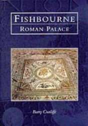 book cover of Fishbourne:Roman Palace by Barry Cunliffe
