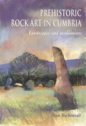 book cover of Prehistoric rock art in Cumbria by Stan Beckensall