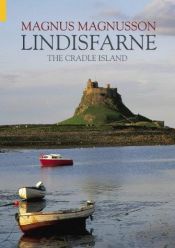 book cover of Lindisfarne; The Cable Island by Magnus Magnusson