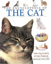 book cover of The Encyclopedia of the Cat by Michael Pollard