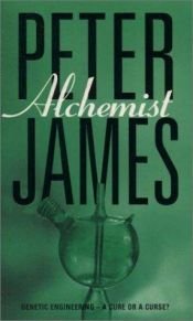book cover of Alchemist by Peter James
