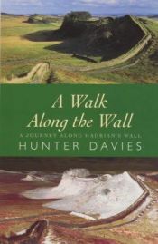 book cover of A Walk along the Wall by Hunter Davies