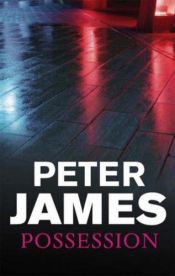 book cover of Possession *Custom* by Peter James