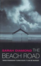 book cover of The Beach Road by Sarah Diamond