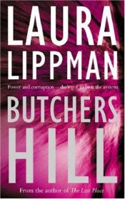 book cover of Butchers Hill (A Tess Monaghan Mystery, 3) by Laura Lippman