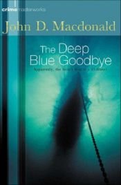 book cover of The Deep Blue Goodbye” by John D. MacDonald