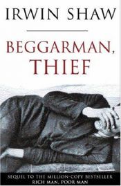 book cover of Beggarman, Thief by Irwin Shaw