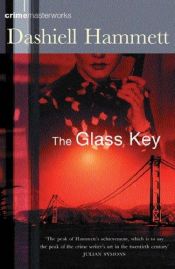 book cover of The Glass Key by Дашијел Хамет
