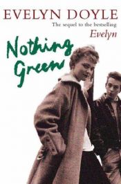 book cover of Nothing Green by Evelyn Doyle