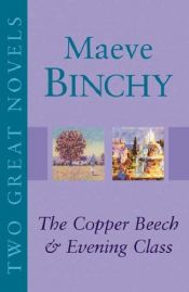 book cover of The Copper Beech and Evening Class by Μέιβ Μπίντσι