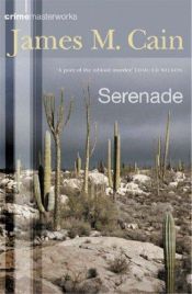 book cover of Serenade (Crime Masterworks S.) by James M. Cain