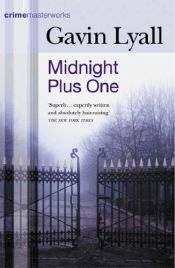 book cover of Midnight Plus One by Gavin Lyall