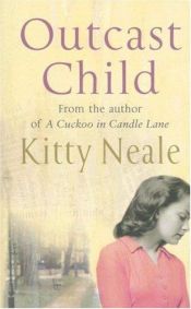 book cover of Outcast Child by Kitty Neale