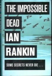 book cover of The Impossible Dead by Ian Rankin