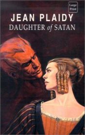 book cover of Daughter of Satan (Plaidy General) by Eleanor Hibbert