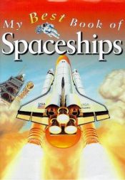 book cover of Best Book of Spaceships by Ian Graham