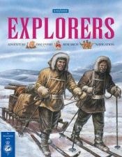 book cover of Explorers by Philip Wilkinson