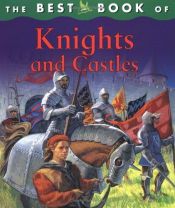 book cover of The Best Book of Knights and Castles (The Best Book of...) by Deborah Murrell
