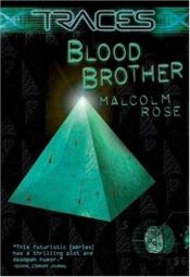 book cover of Blood Brother by Malcolm Rose