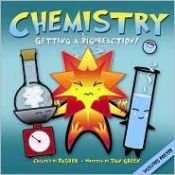 book cover of Chemistry: Getting a Big Reaction by Simon Basher