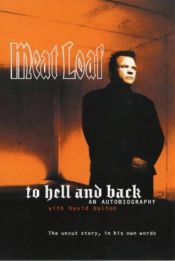 book cover of To hell and back : an autobiography by Meatloaf