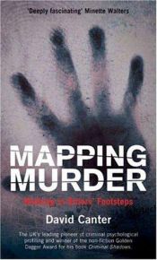 book cover of Mapping Murder: Walking in Killers' Footsteps by David V. Canter